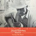 THE BLUES KITCHEN RADIO: 29 MARCH 2016