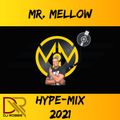 MR. MELLOW-HYPE-MIX [2021]