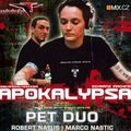Pet Duo @ Apokalypsa 21 (28.10.2008)