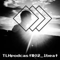 TLHpodcast#02_lbeat