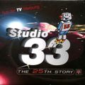 Studio 33 - the 025th Story