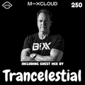 Trancelestial 250 (BiXX Guest MiXX)