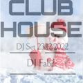 CLUB HOUSE - DJ Set 23.12.2022