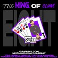 DJLEE247 - THE KING OF CLUBS - Mix 8 - 18/02/2023 [BASHMENT X DANCEHALL]