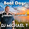 Boat Days and Summer Sounds |  DJ Michael T |  Xplosive Entertainment
