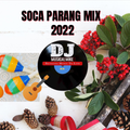 Soca Parang Mix 2022