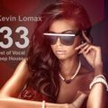 Kevin Lomax - Best of Vocal Deep House vol.33