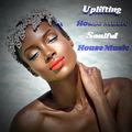 Uplifting House Music / Soulful House Music - The Midnite Son