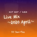 Hip Hop R&B Live Mix ~2020 April~