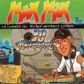MAX MIX 30 ANVIVERSARIO By MIKE PLATINAS, 2015.