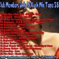 Club Members Only Dj Kush Mix Tape 58