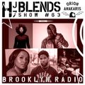 HJ7 Blends Show #63 - Orion Anakaris