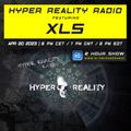 Hyper Reality Radio 201 – XLS
