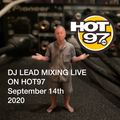 DJ LEAD Mixing Live On Hot97 On September 14th