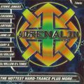 Adrenalin - The Hottest Hard-Trance Plus More... (1996)