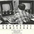 Doormouse - Bowelcore [Distort Records|Cassette Number One]