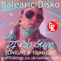 BALEARIC DISKO with DJ Rob Green 4-2-2021
