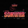 BUENA VISTA EDITION - SOMWHR AT HOME EP. 8 W/ MATT NICOLO & KEV FERRARA