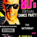 DJ EkSeL - Virtual 80's Dance Party (Live Set 2/13/21)