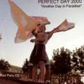 Perfect Day 2000 CD 1 of 4 -DJ Don Bishop -Recorded live Labor Day Weekend 2000