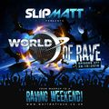 Slipmatt - World Of Rave #277