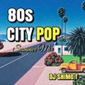 80s J-POP CLASSICS CITY POP SUMMER MIX ~taturo yamashita mariya takeuchi and MORE ~