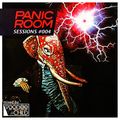 Panic Room Sessions #004