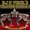 DJ H VIDAL PRESENTS:  THE GROWN FOLKS FEELGOOD CLASSICS EPISODE 2 (SUMMER COOKOUT EDITION)