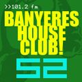 Banyeres House Club #52 29/05/2014 Bigboss Special Preparty Set