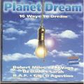 Planet Dream - 16 Ways To Dream (1996)