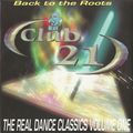 Club 21 The Real Dance Classics 1