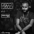 Praveen Jay - DISCO DISCO EP #10