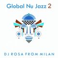 DJ Rosa from Milan - Global Nu Jazz 2