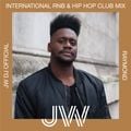 JW DJ INTERNATIONAL RNB AND HIP HOP CLUB MIX