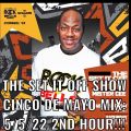MISTER CEE CINCO DE MAYO MIX THE SET IT OFF SHOW ROCK THE BELLS RADIO SIRIUS XM 5/5/22 2ND HOUR