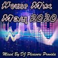 Pleasure Provida - House Mix May 2020 Part 1
