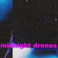 midnight drones_licht ohne tunnel_2021/12