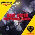 The Partysquad - Weekly Theme Mix [BEST DUTCH PARTYSQUAD TRACKS]