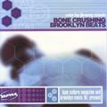 Jimmy Crash (Sonic Groove) - Bone Crushing Brooklyn Beats (1998)