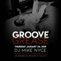 Groove Grease- Live @ Johnny Brendas Feat. DJ Mike Nyce (1/24/19)(Pt.1)