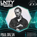 Unity Brothers Podcast #258 [GUEST MIX BY PAUL GREEN]