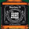 338 - Bourbon 19 - The Hard, Heavy & Hair Show with Pariah Burke