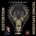 Techno Explosion #7 - Guest Mix  - D3STORTION |  A Dj Cokane & Doc Idaho Series