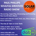 Paul Phillips Soulful Grooves Solar Radio Soul Show Thurs 03-06-2021 www.soulfulgrooves.com