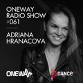OneWay Music Radio show 061 w/ Adriana Hranacova