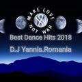 DJ YANNIS.ROMANIA - BEST DANCE HITS 2018 MIX