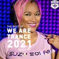 The Best Of We Are Trance 2021 Mixed By Suzy Solar (Continious Dj Mix) [We Are Trance]