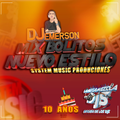 Mix Bolitos Nuevo Stilo_DjEmersonElMagoMelodico