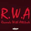 R.W.A : Records With Attitude - 03 Avril 2019