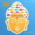 Buddha Deep Alpha 30